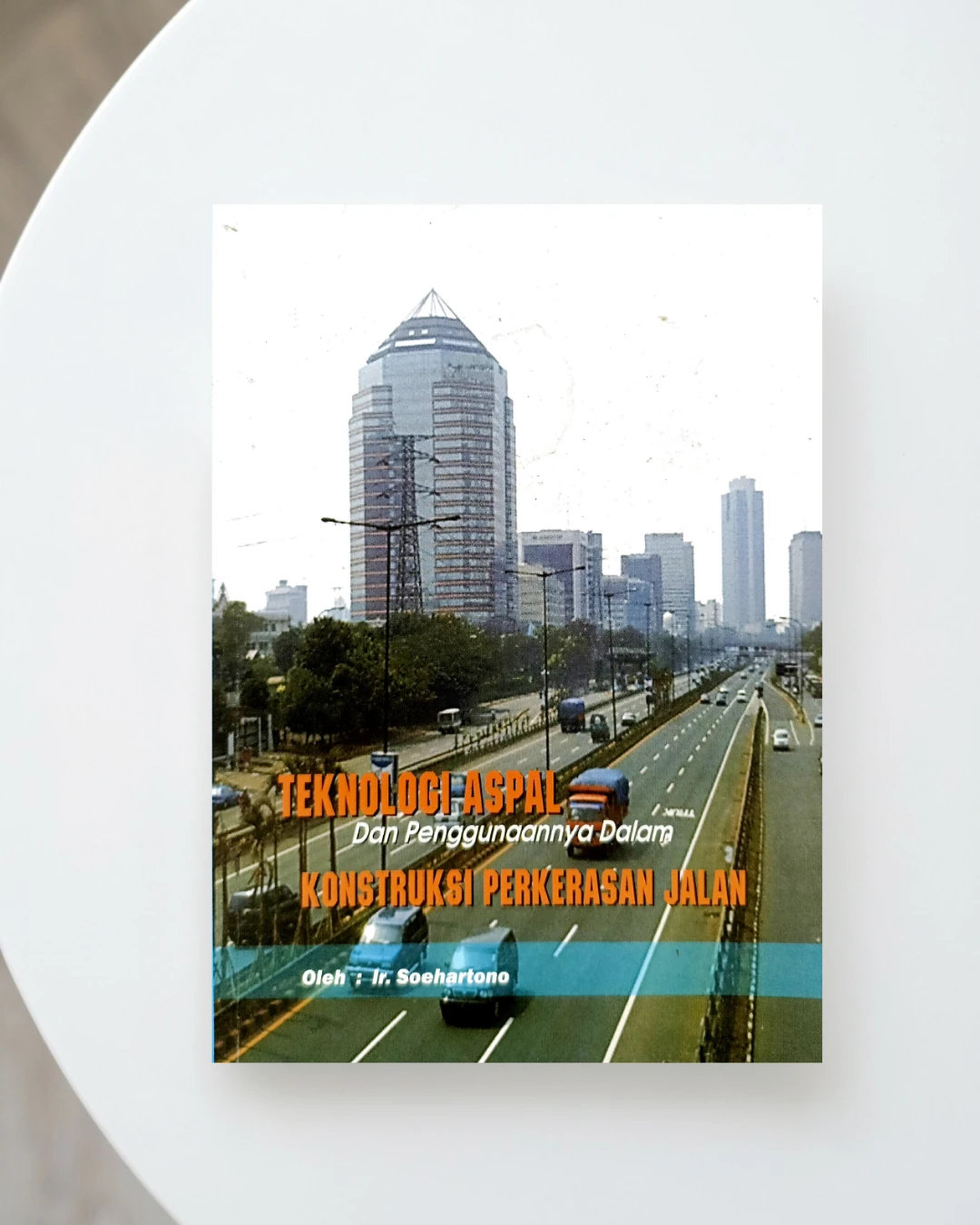 Teknologi Aspal Dan Penggunaannya Dalam Konstruksi Perkerasan Jalan