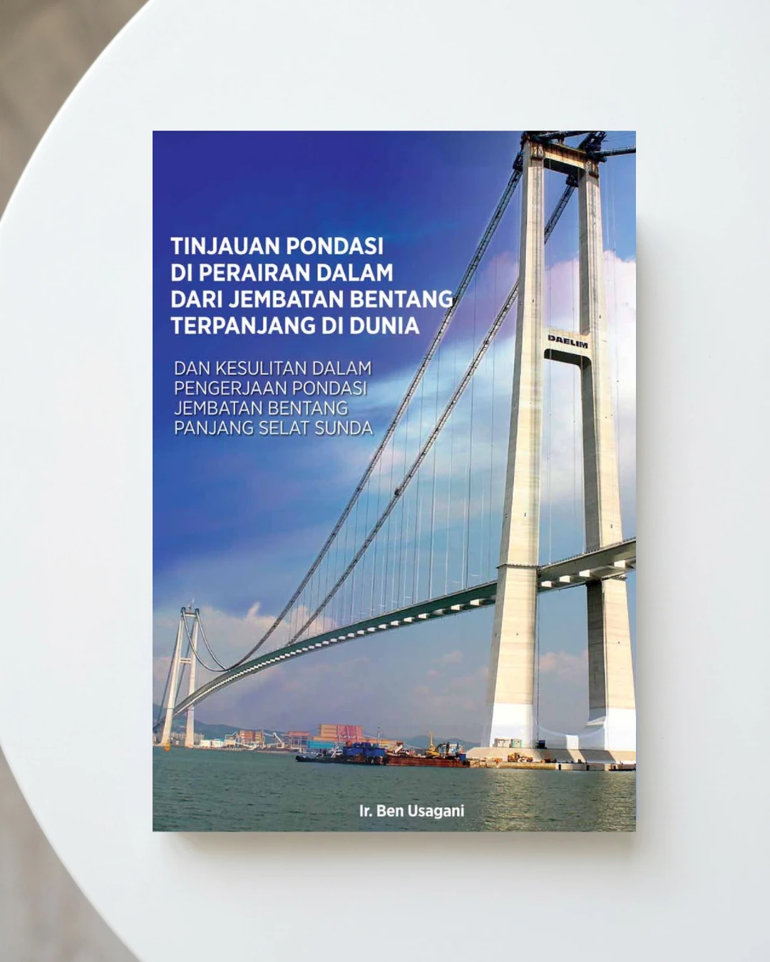 Tinjauan Pondasi di Perairan Dalam Dari jembatan Bentang Terpanjang Di Dunia