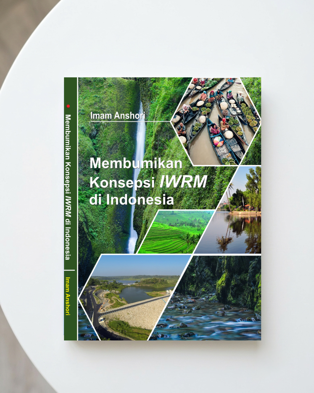 Membumikan konsepsi IWRM di Indonesia