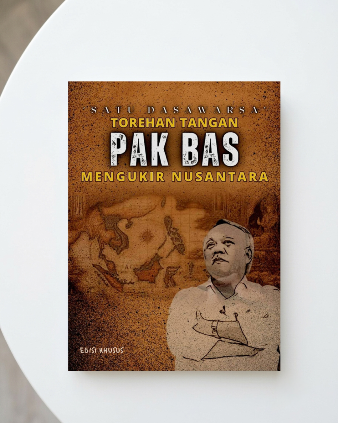 SATU DARSAWARSA TOREHAM PAK BAS MENGUKIR NUSANTARA