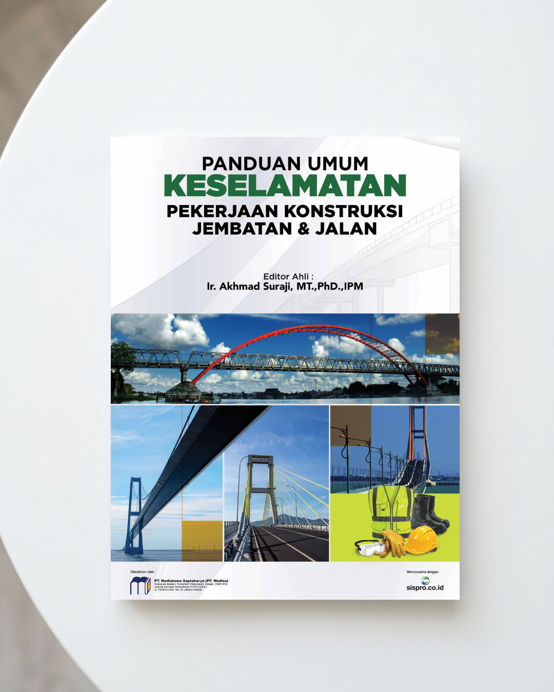 Panduan keselamatan pekerjaan konstruksi jembatan & jalan