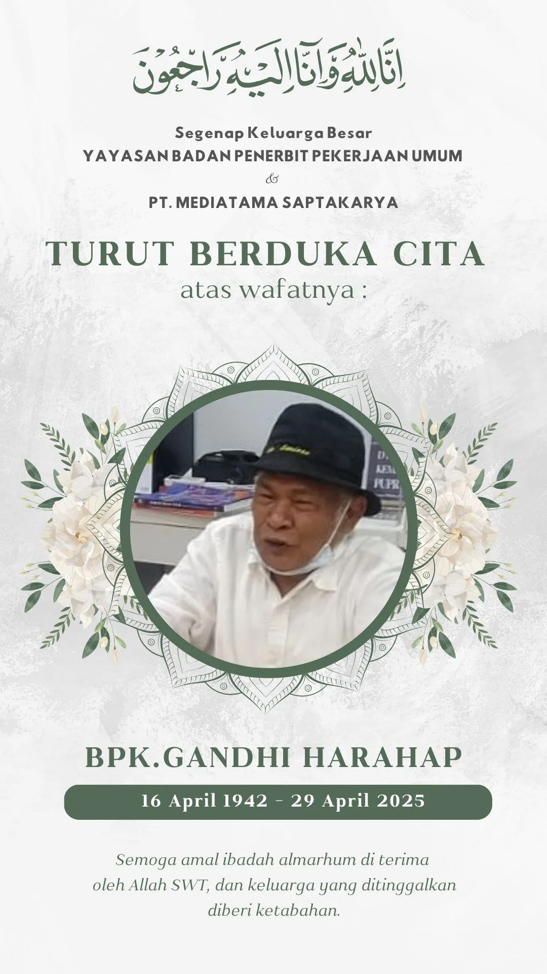 Telah meninggal dunia Bpk. Ir. Gandhi Harahap, M.Eng.