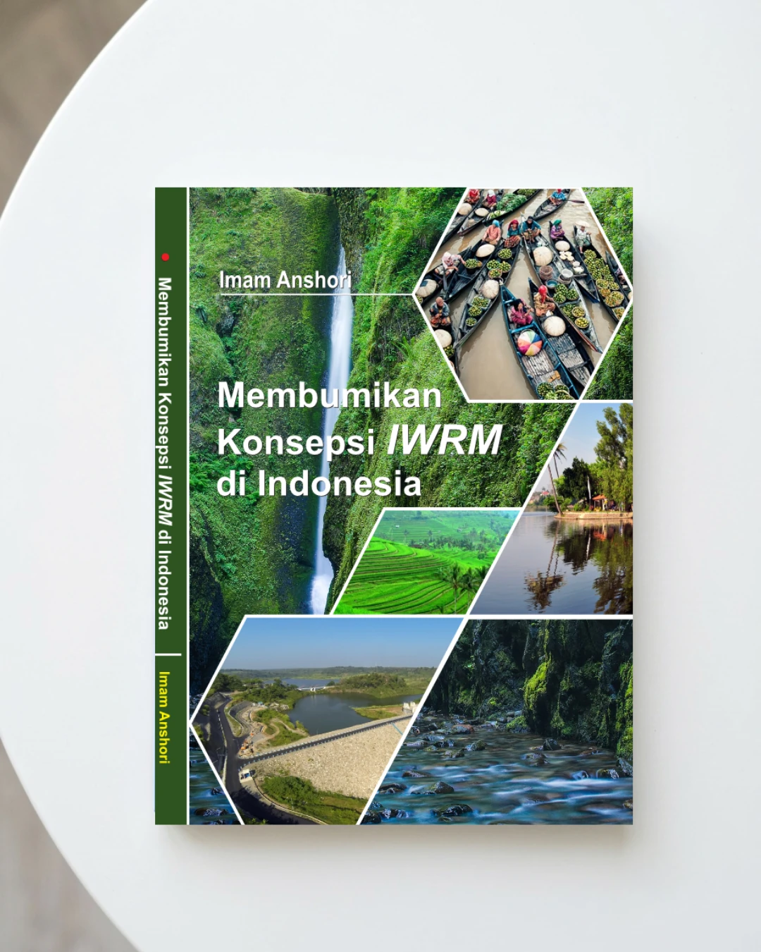 Membumikan konsepsi IWRM di Indonesia